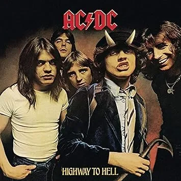 "Highway To Hell" AC/DC
